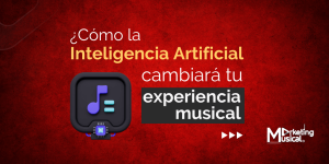 <strong>Cómo la Inteligencia Artificial cambiará tu experiencia musical</strong>