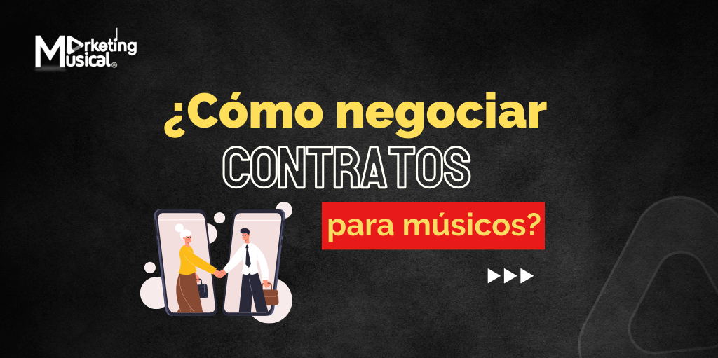 como negociar contratos para músicos